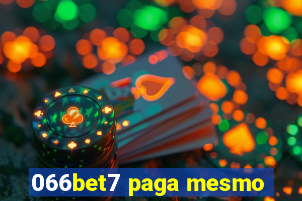 066bet7 paga mesmo